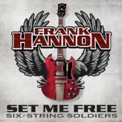 Frank Hannon : Set Me Free